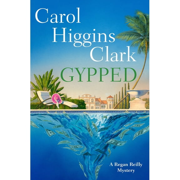 Pre-Owned Gypped by Carol Higgins Clark (Regan Reilly Mysteries) (Hardcover), Mystery & Suspense, English