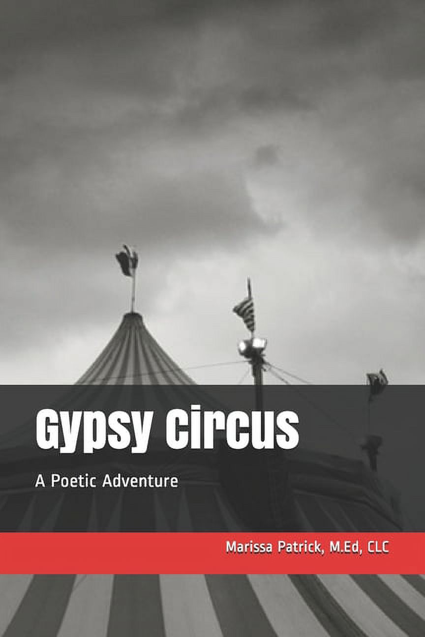 Gypsy Circus: A Poetic Adventure (Paperback)