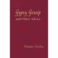 thumbnail image 1 of Pre-Owned Gypsy Gossip and Other Advice (Paperback) 1611802083 9781611802085, 1 of 1