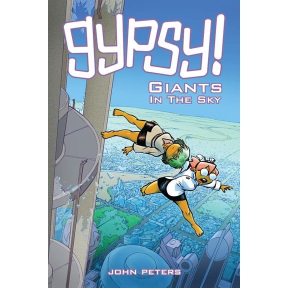 Gypsy!: Gypsy!: Book 2: Giants In The Sky (Paperback)