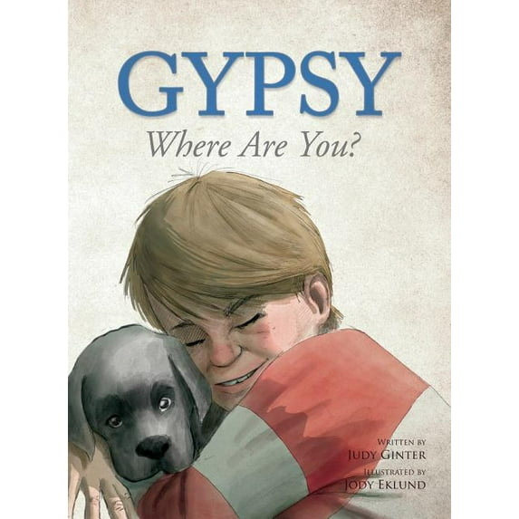Gypsy: Where Are You?, (Hardcover)