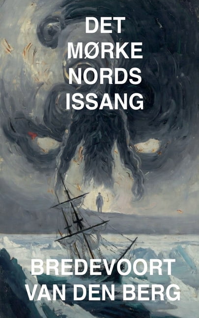 Gyserhistorier PÃ¥ Dansk - Bredevoort Van Det MÃ¸rke Nords Issang, Book 10, (Paperback)