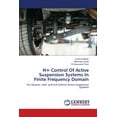 thumbnail image 1 of H∞ Control Of Active Suspension Systems In Finite Frequency Domain (Paperback), 1 of 1