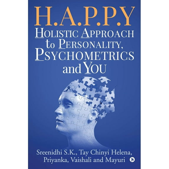 H.A.P.P.Y - Holistic Approach To Personality, Psychometrics and You (Paperback)