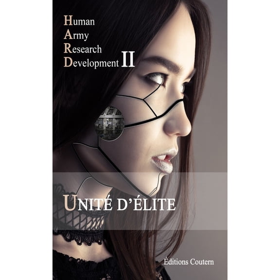 H.A.R.D Human Army Research Development II: Unit-dlite, Book 2, (Paperback)