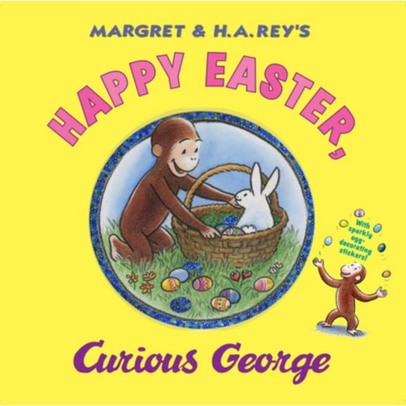 Happy Easter, Curious George: Gift Book with Egg-Decorating Stickers!: an Easter and Springtime Book for Kids (Hardcover)