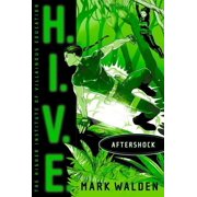H.I.V.E. Aftershock Series #7 Paperback
