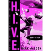 H.I.V.E. Zero Hour, Book 6, Paperback