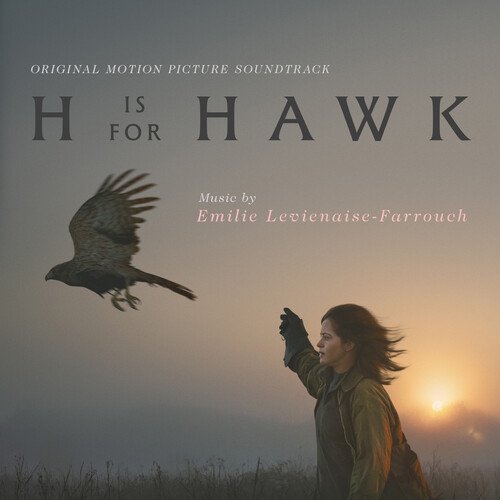 Emilie Levienaise-Farrouch - H Is For Hawk Soundtrack - Music & Performance - CD