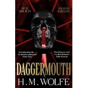 H. M. Wolfe Daggermouth Hardcover Heart Duology