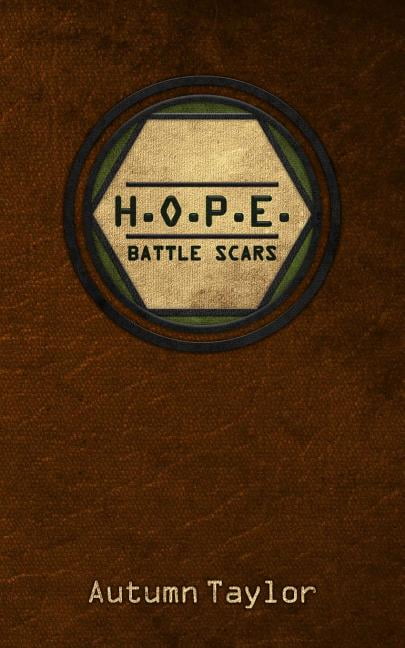 H.O.P.E. Battle Scars