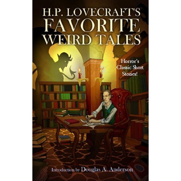 Pre-Owned H.P. Lovecraft's Favorite Weird Tales: The Roots of Modern Horror (Paperback) 1593600569 9781593600563