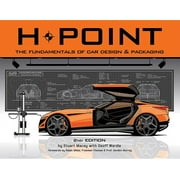 H-Point: The Fundamentals of Car Design & Packaging (Paperback)