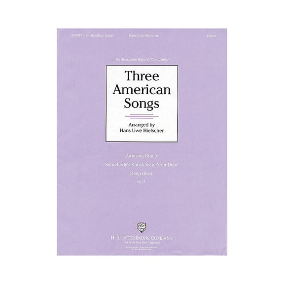 Three American Songs H.T. Fitzsimons Co Series