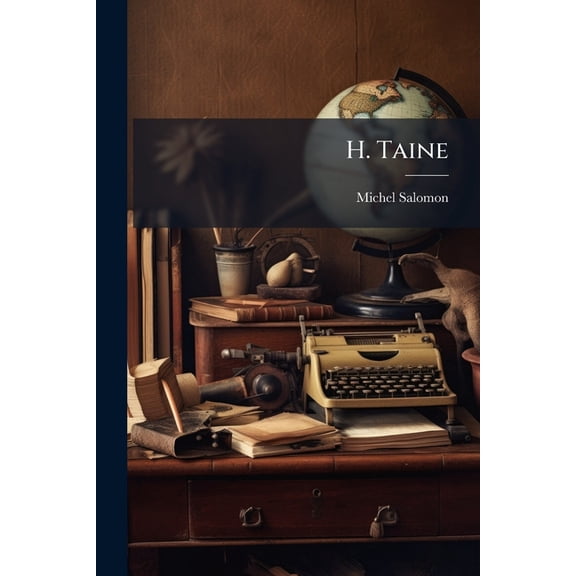 H. Taine