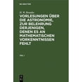 thumbnail image 1 of H. W. Brandes: Vorlesungen Über Die Astronomie, Zur Belehrung Derjenigen, Denen Es an Mathematischen Vorkenntnissen Fehl, (Hardcover), 1 of 1