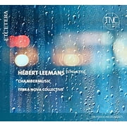 Terra Nova Collective - Hebert Leemans Chamber Music [CD]