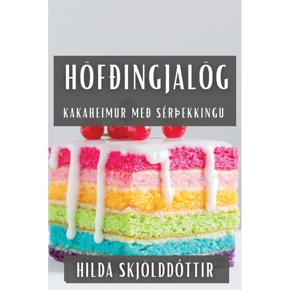 Höfðingjalög: Kakaheimur Með SérÃekkingu, (Paperback)