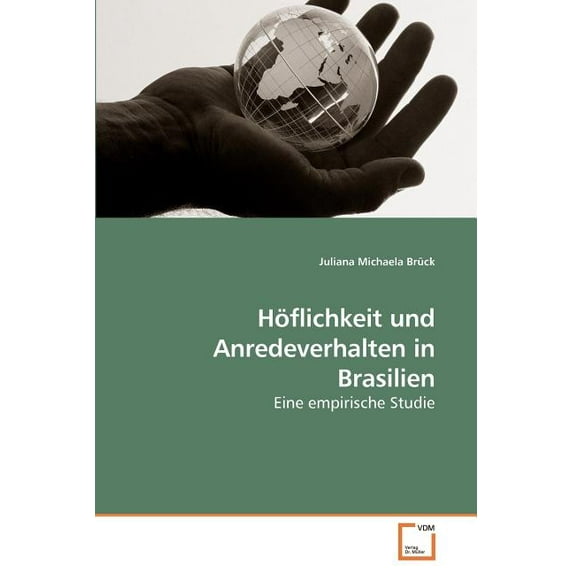 Höflichkeit und Anredeverhalten in Brasilien (Paperback)