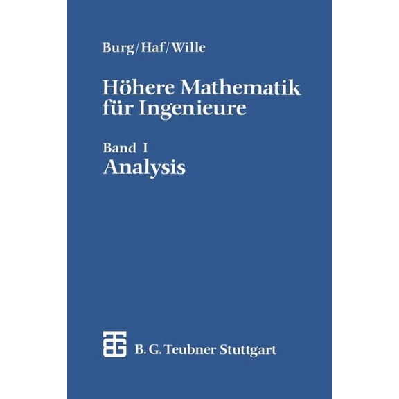 HÃ¶here Mathematik FÃ¼r Ingenieure: Band I Analysis, (Paperback)