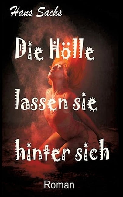 Die Hölle lassen sie hinter sich: Flucht aus Afghanistan, (Paperback)