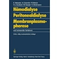 thumbnail image 1 of HÃ¤modialyse, Peritonealdialyse, Membranplasmapherese: Und Verwandte Verfahren, (Paperback), 1 of 1