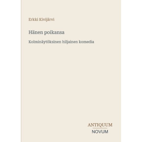 Hänen poikansa: Kolminäytöksinen hiljainen komedia, (Paperback)