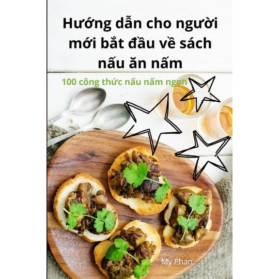 Hng dn cho ngi mi bt u v sch nu n nN, (Paperback)