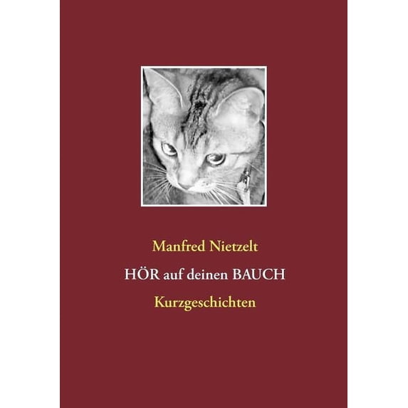Hör auf Deinen Bauch, (Paperback)