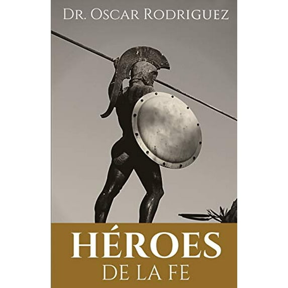 Pre-Owned Héroes De La Fe (Paperback) 1735962791 9781735962795
