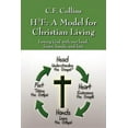 thumbnail image 1 of H3f: A Model for Christian Living: Loving God with Our Head, Heart, Hands, and Feet, (Paperback), 1 of 1