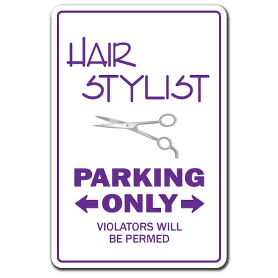 HAIR STYLIST Sign parking salon dresser barber manicure wig toupee | Indoor/Outdoor | 17" Tall