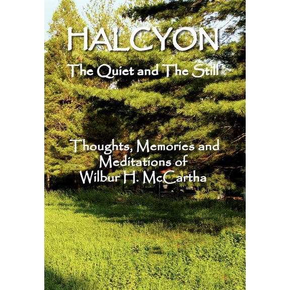 HALCYON The Quiet and The Still (Hardcover)