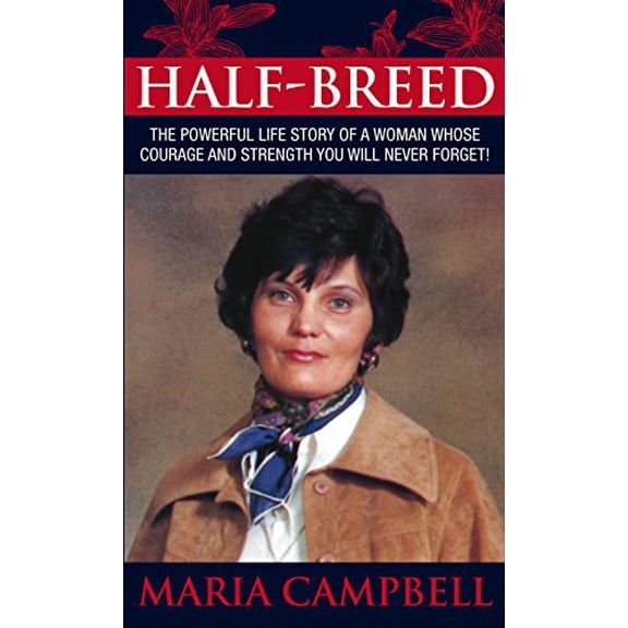 Pre-Owned Half-Breed (Goodread Biographies) (Paperback) 0887801161 9780887801167