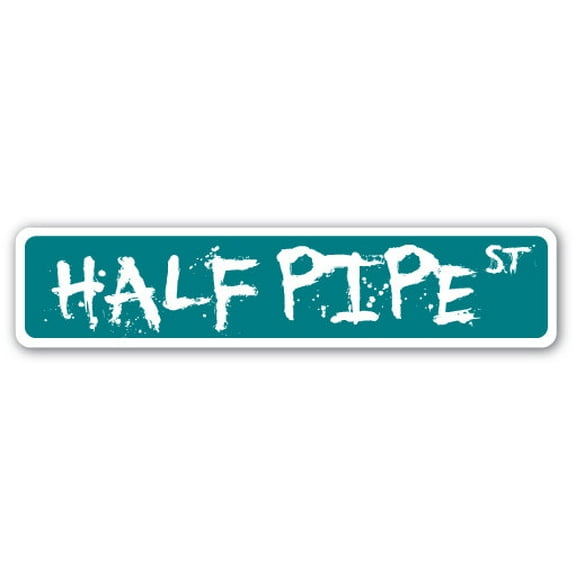 HALF PIPE Street Sign ramps skateboarding skateboard skateboarder skating | Indoor/Outdoor |  18" Wide