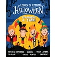thumbnail image 1 of HALLOWEEN Libro di Attività per Bambini 4-8 Anni: Libro Dei Giochi Halloween - Labirinti, Trova le differenze, Sudoku, C, (Paperback), 1 of 1