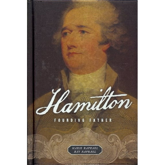 Hamilton: Founding Father