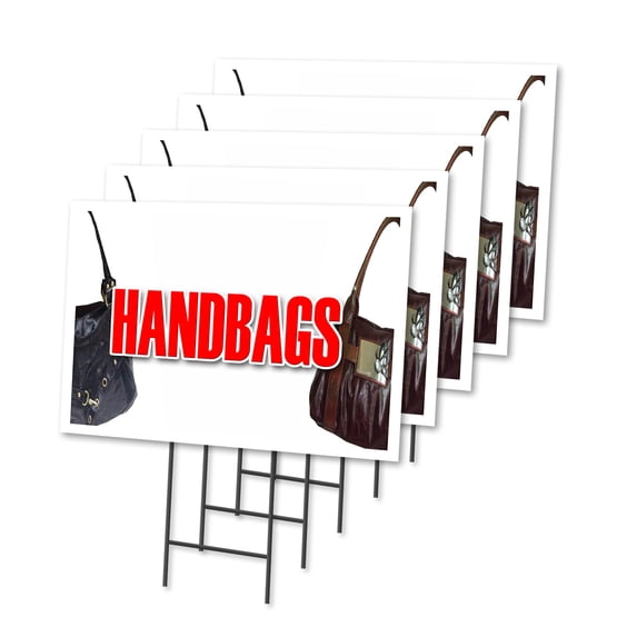HANDBAGS 5 Pack Of 18" x 24" Yard Sign & Stake | Advertise Your Business | Stake Included Image On Front Only | Made in The USA