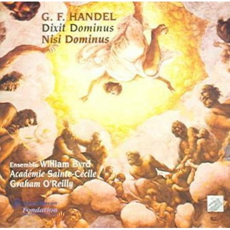 HANDEL: DIXIT DOMINUS; NISI DOMINUS