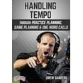 thumbnail image 1 of HANDLING TEMPO THROUGH PRACTICE PLANNING, GAME PLANNING & ONE WORD CALLS (SANDERS), 1 of 1