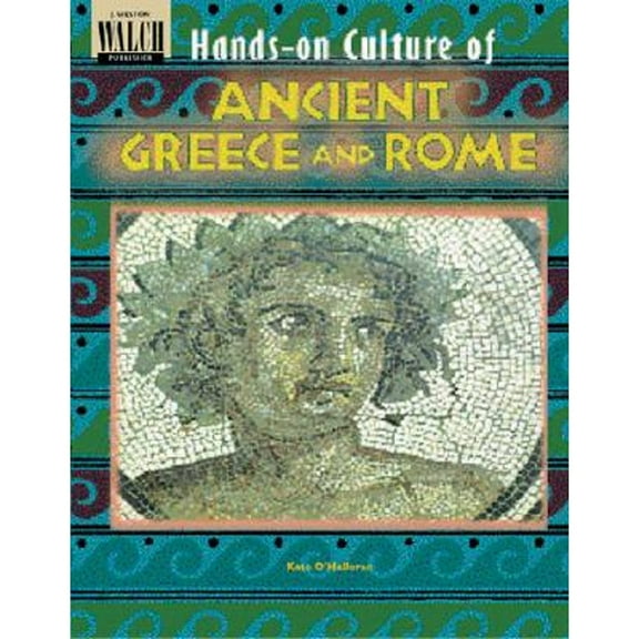 Pre-Owned Hands-On Culture of Ancient Greece and Rome (Paperback) 0825137411 9780825137419