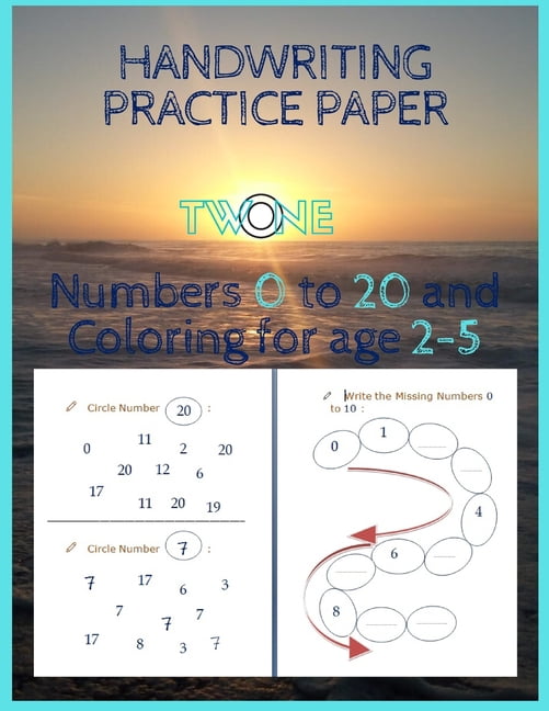 HANDWRITING PRACTICE PAPER Numbers 0 to 20 and coloring for age 2-5 ...