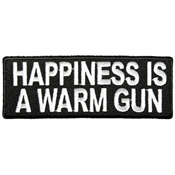 HAPPINESS IS A WARM GUN PATCH - Color - Veteran Owned Business.