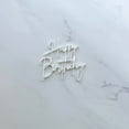 thumbnail image 1 of HAPPY BIRTHDAY ACRYLIC CHARMS BY SAIDAS SWEETS, 1 of 6