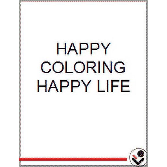 HAPPY COLORING HAPPY LIF