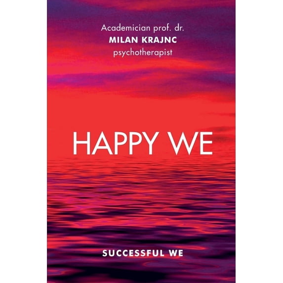 Happy We Successful We, (Paperback)