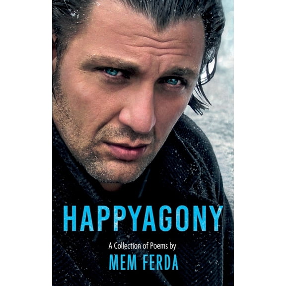 HAPPYAGONY - A Collection of Poems by Mem Ferda, (Paperback)