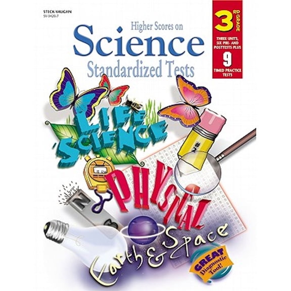 Pre-Owned Steck-Vaughn Higher Scores on Science Standardized: Standardized Tests Grade 3 Science (Paperback) 0739834207 9780739834206