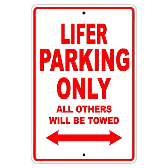 HARDCORE CHOPPER LIFER Parking Only All Others Will Be Towed Motorcycle Bike Novelty Garage Aluminum Sign 18"x24" Plate