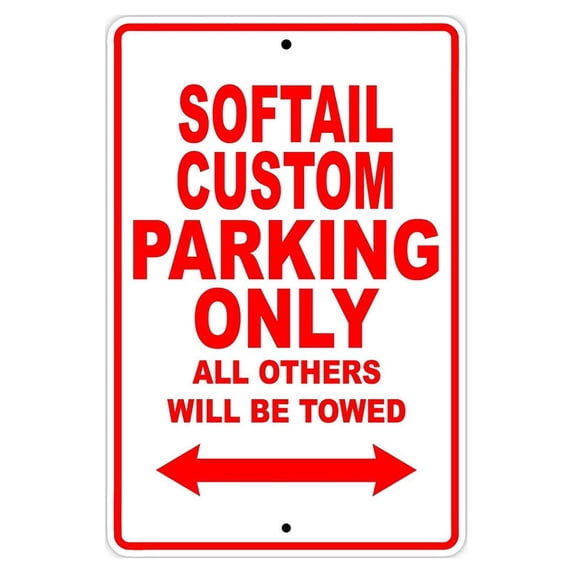 HARLEY DAVIDSON SOFTAIL CUSTOM Parking Only All Others Will Be Towed Motorcycle Bike Novelty Garage Aluminum Sign 18"x24" Plate